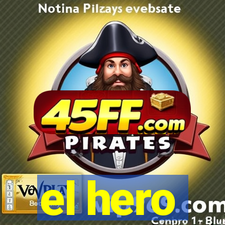 el hero